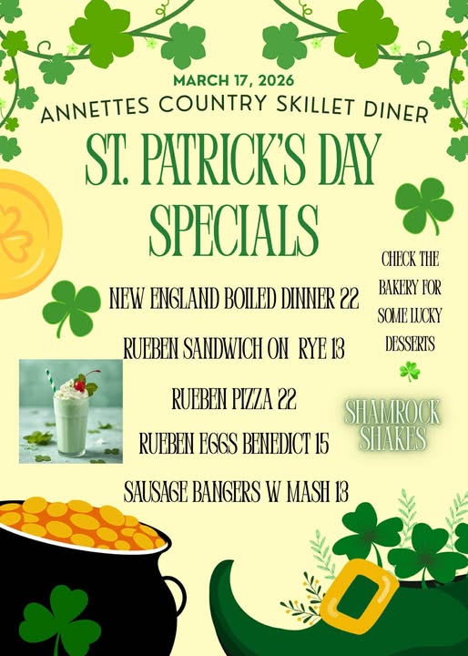 Annettes Country Skillet Diner St. Patricks Day specials in Bridgton Maine